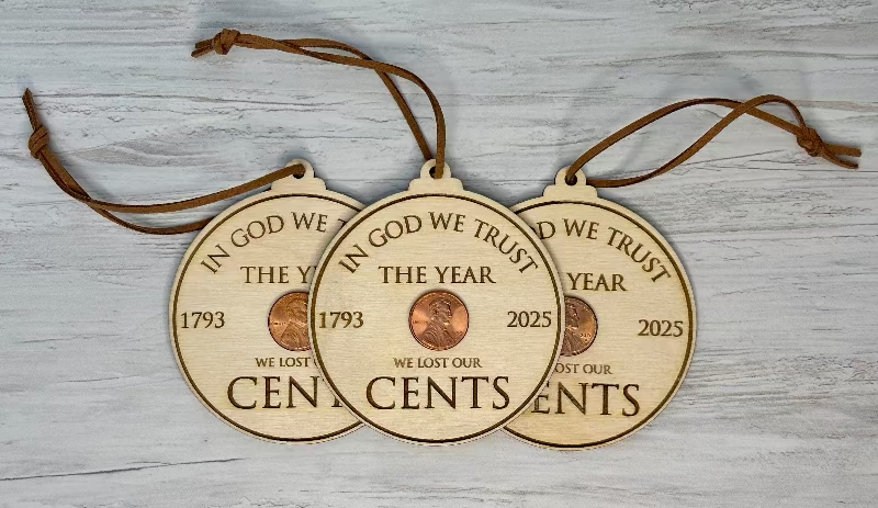 Engraved historic penny ornament with real U.S. penny, In God We Trust text, 1793–2025 end of penny production keepsake